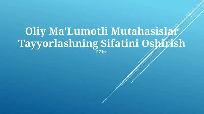 Oliy Ma'Lumotli Mutahasislar Tayyorlashning Sifatini Oshirish 1