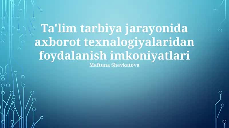 Axborot texnologiyalari va ta'lim 1