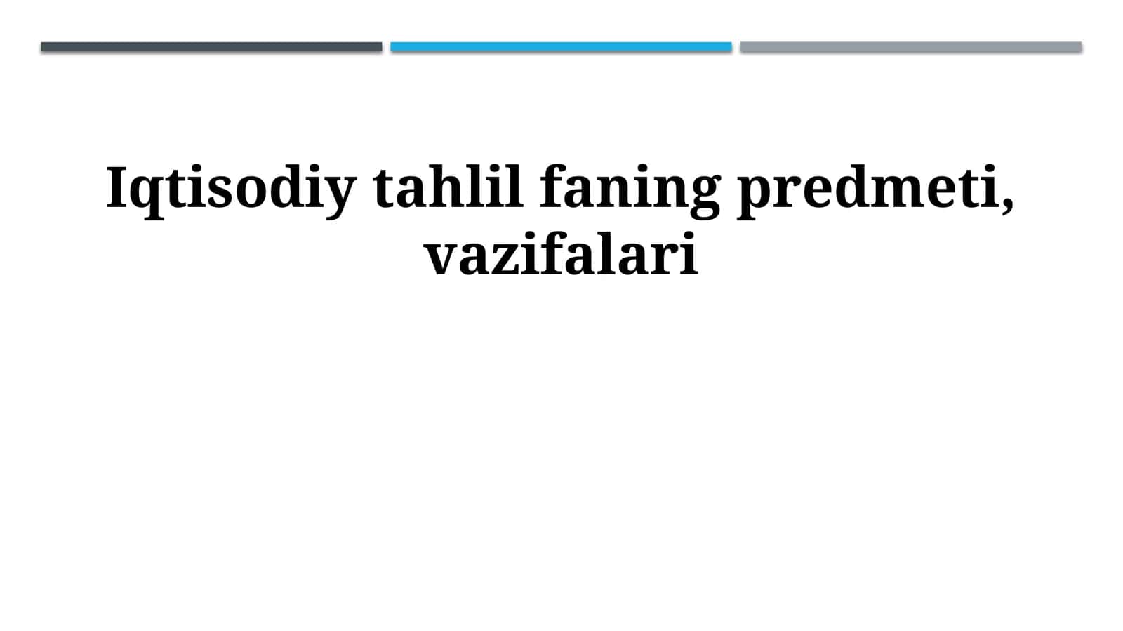 Iqtisodiy tahlil faning predmeti, vazifalari 1