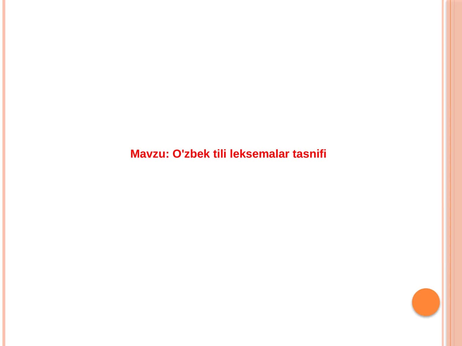 O'zbek tili leksemalar tasnifi 1