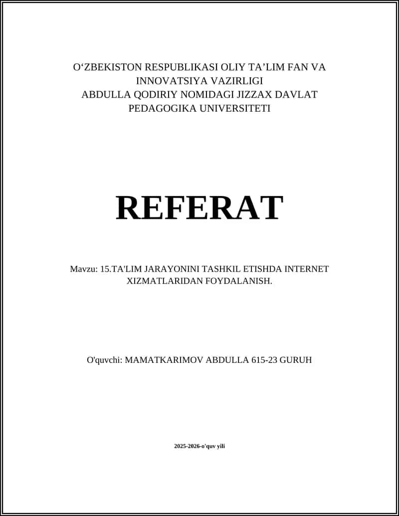 TA'LIM JARAYONINI TASHKIL ETISHDA INTERNET XIZMATLARIDAN FOYDALANISH 1