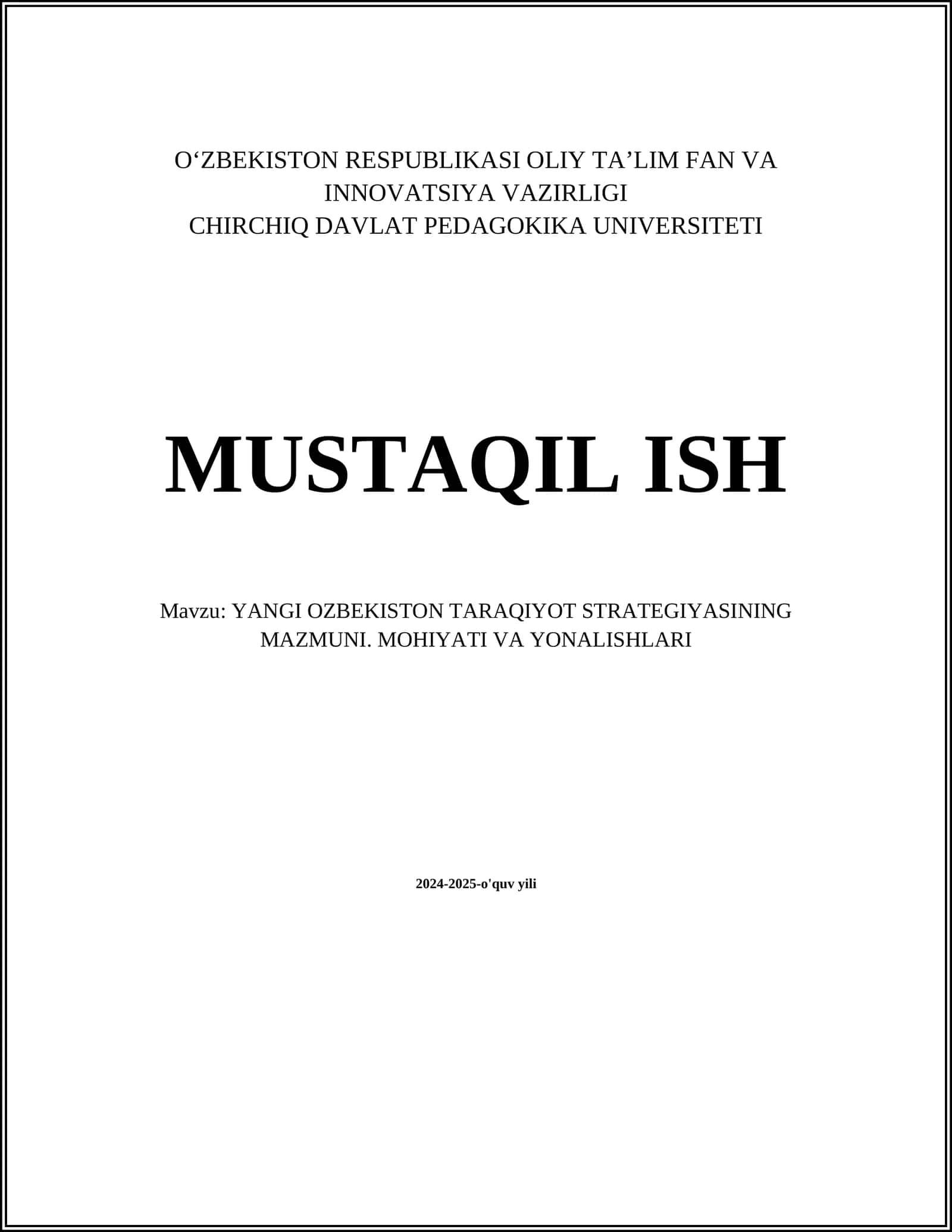 YANGI OZBEKISTON TARAQIYOT STRATEGIYASINING MAZMUNI. MOHIYATI VA YONALISHLARI 1