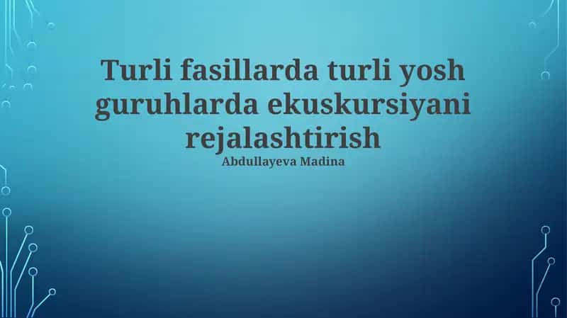 Turli fasillarda turli yosh guruhlarda ekuskursiyani rejalashtirish 1