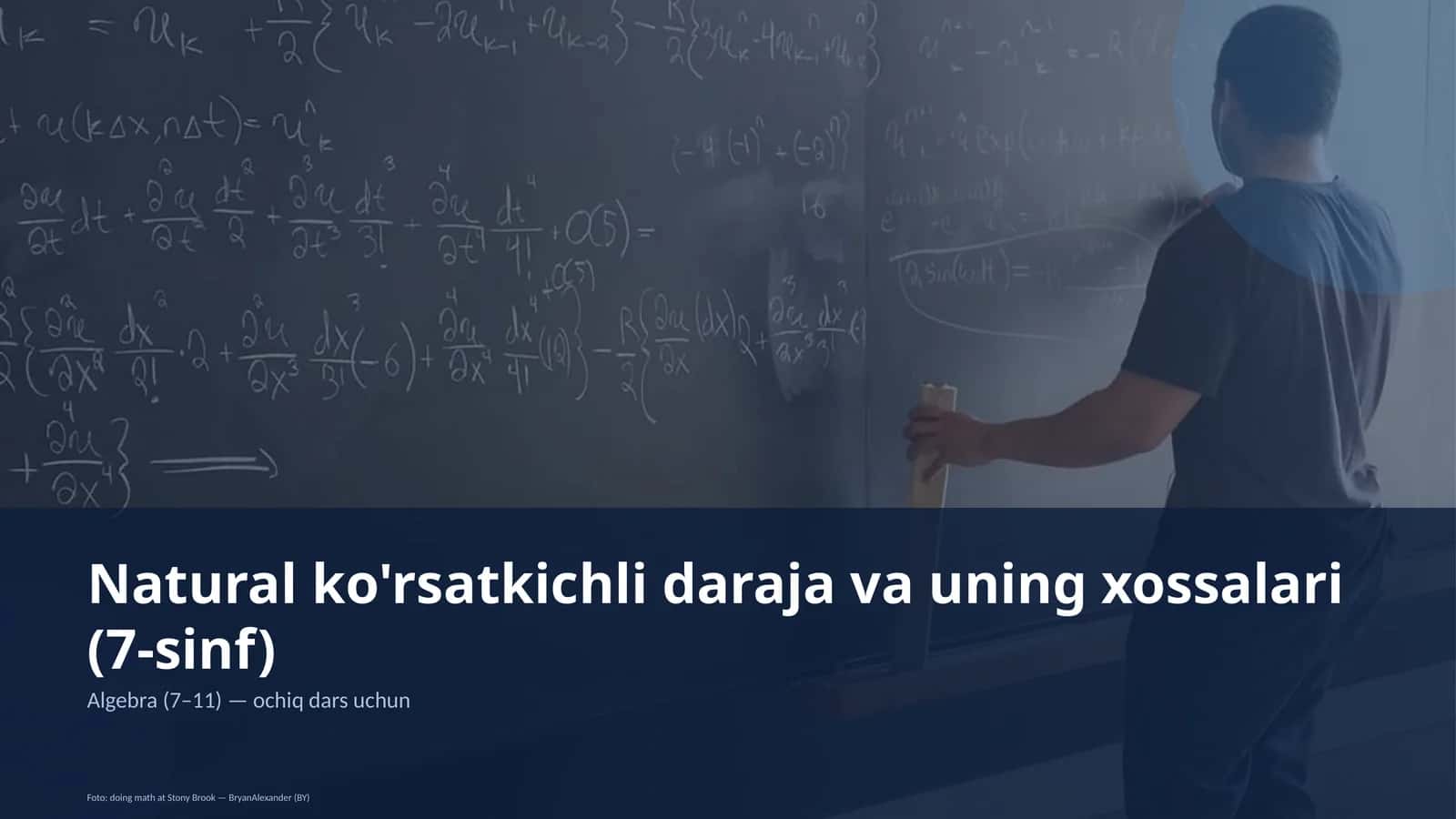 Natural ko'rsatkichli daraja va uning xossalari (7-sinf) 1