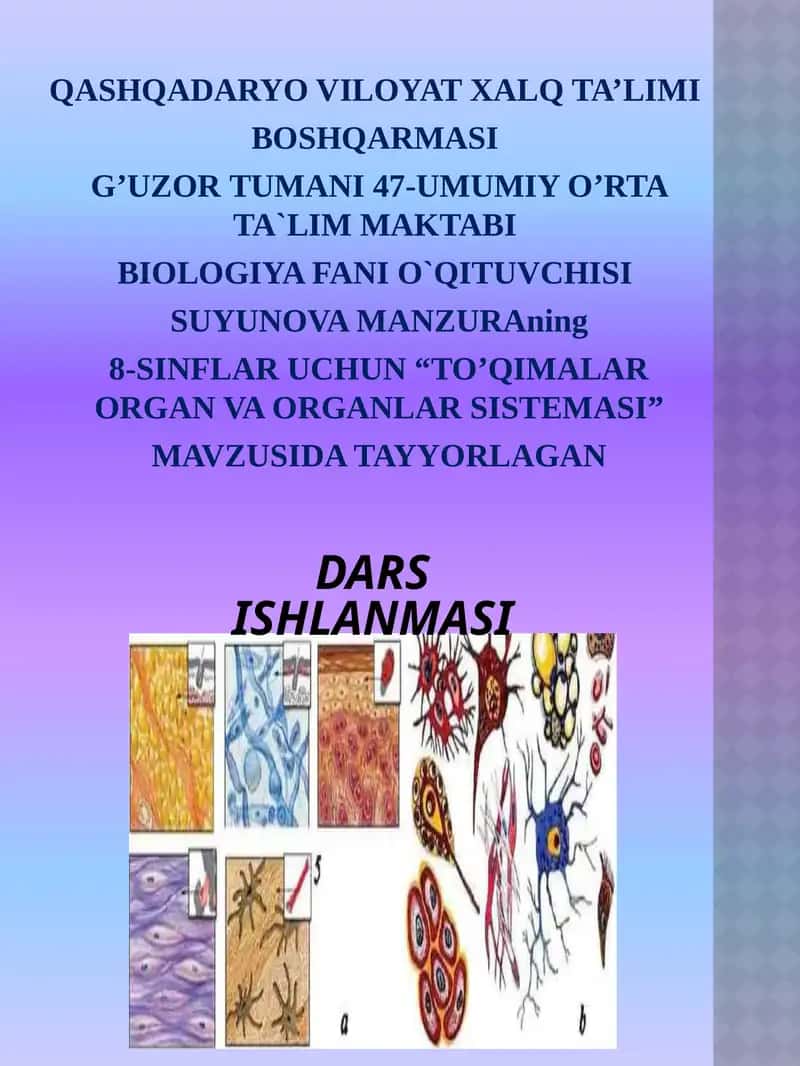 TO’QIMALAR, ORGAN VA ORGANLAR SISTEMASI 1