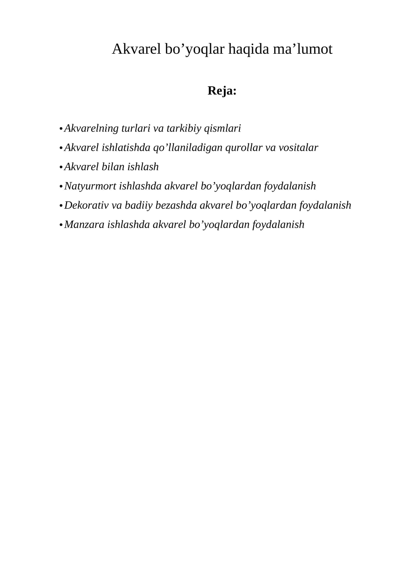 Akvarel bo’yoqlar haqida ma’lumot 1