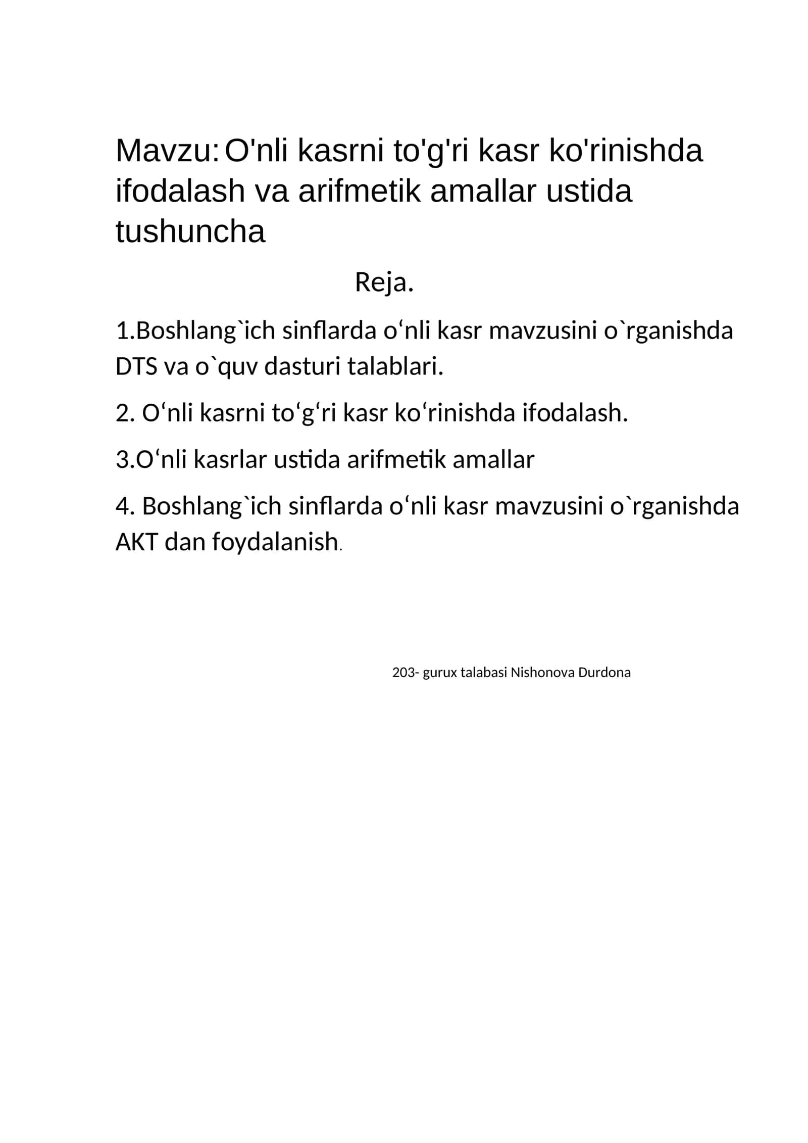 O'nli kasrni to'g'ri kasr ko'rinishda ifodalash va arifmetik amallar ustida tushuncha 1