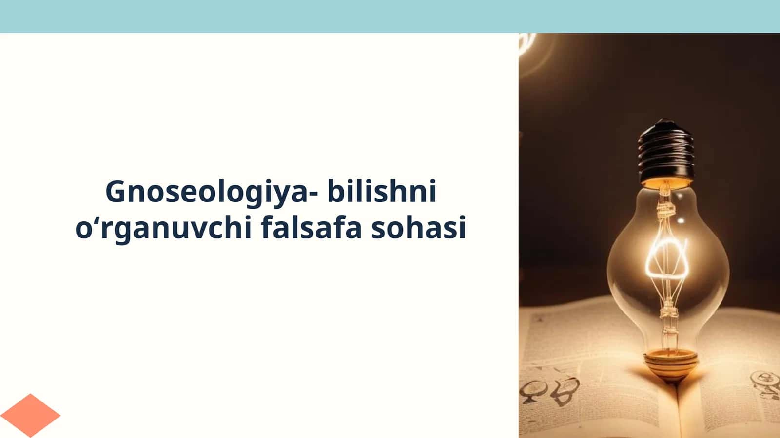 Gnoseologiya-bilishnioʻrganuvchifalsafasohasi 1