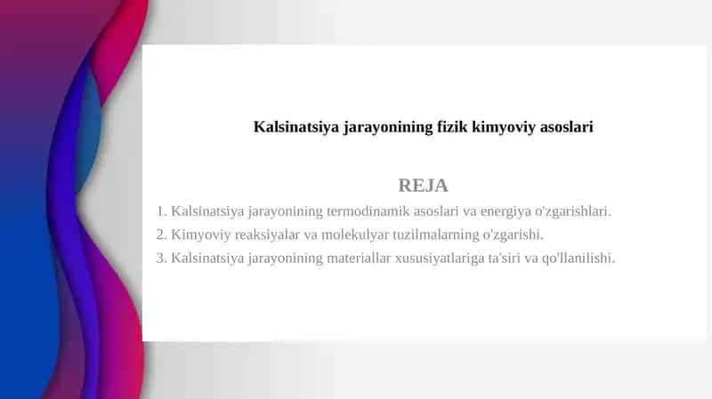 Kalsinatsiya jarayonining fizik kimyoviy asoslari 1