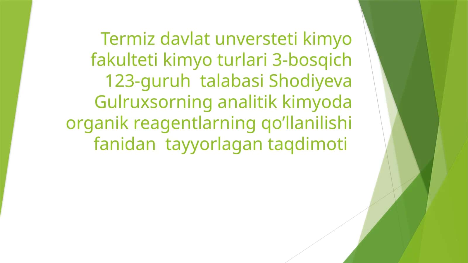 Kimyo turlari 3-bosqich 123-guruh talabasi Shodiyeva Gulruxsorning analitik kimyoda organik reagentlarning qo’llanilishi 1