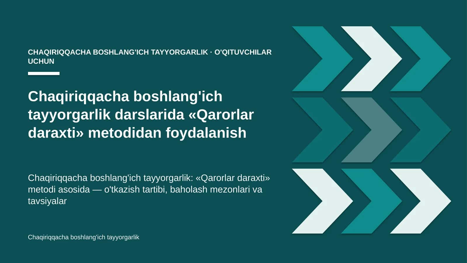chaqiriqqacha boshlang'ich tayyorgarlik darslarida qarorlar daraxti metodidan foydalanish 8001 1