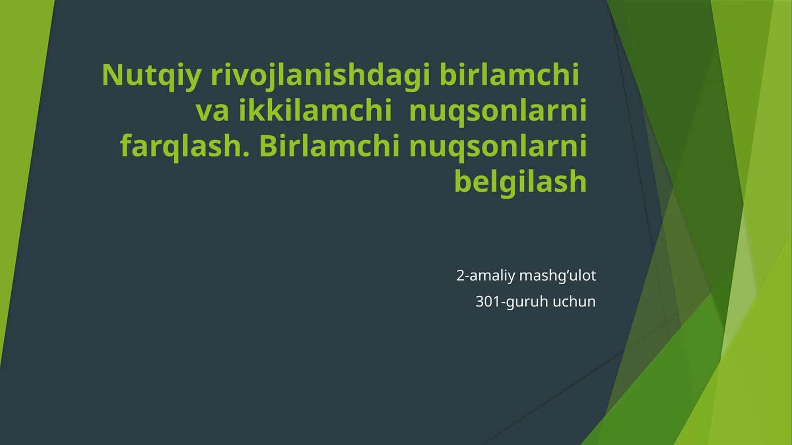 Nutqiyrivojlanish va birlamchilik 1