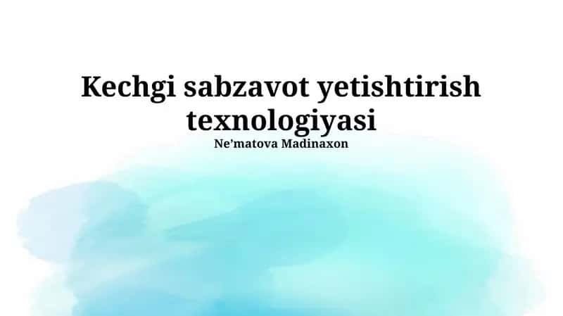 Sabzavot yetishtirish texnologiyasi 1