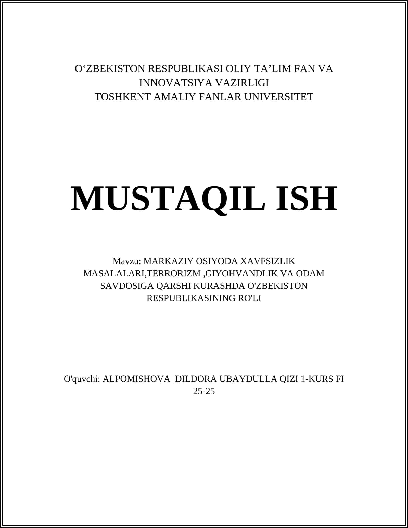 MARKAZIY OSIYODA XAVFSIZLIK MASALALARI,TERRORIZM,GIYOHVANDLIK VA ODAM SAVDOSIGA QARSHI KURASHDA O'ZBEKISTON RESPUBLIKASINING RO'LI 1