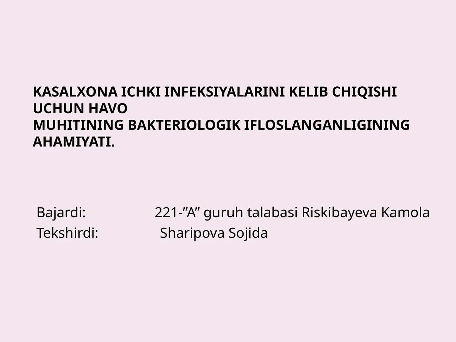 Kasalxona ichki infeksiyalarini kelib chiqishi uchun havo muhitining bakteriologik ifloslanganligini ahamiyati 1