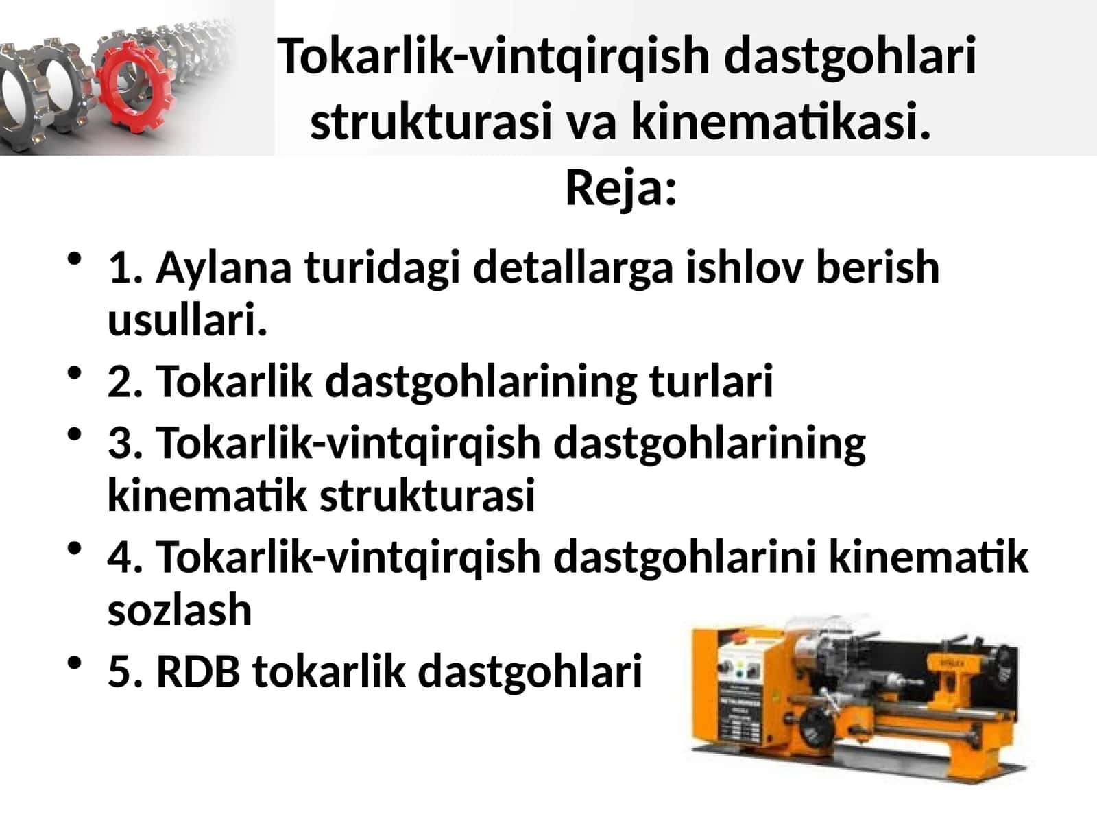 Tokarlik-vintqirqish dastgohlari strukturasi va kinematikasi 1