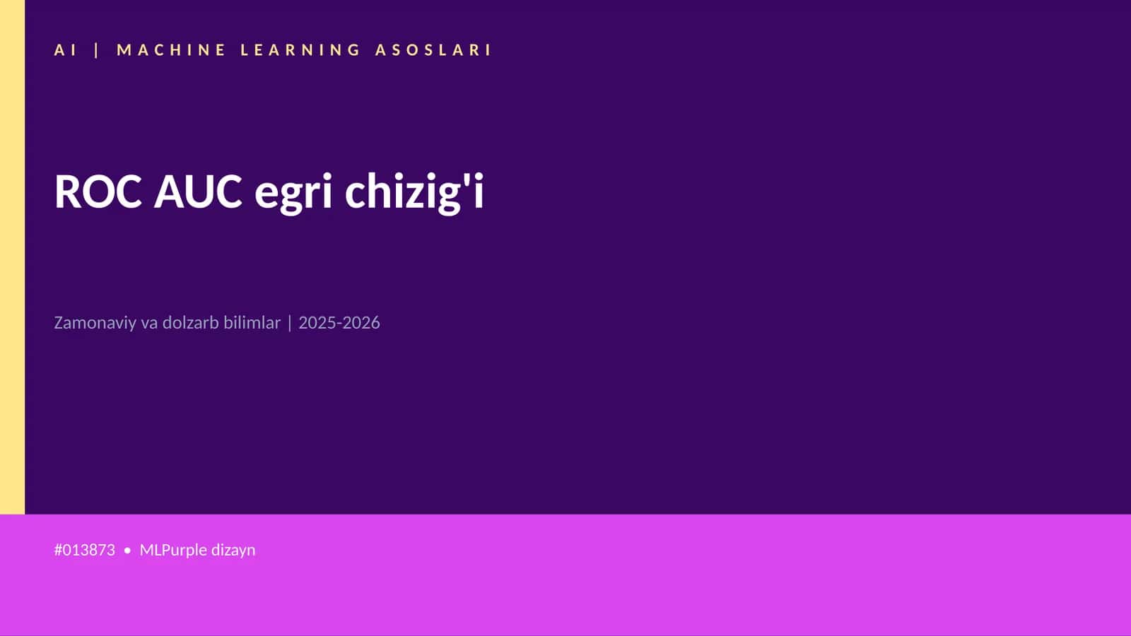 AI | MACHINE LEARNING ASOSLARI 1