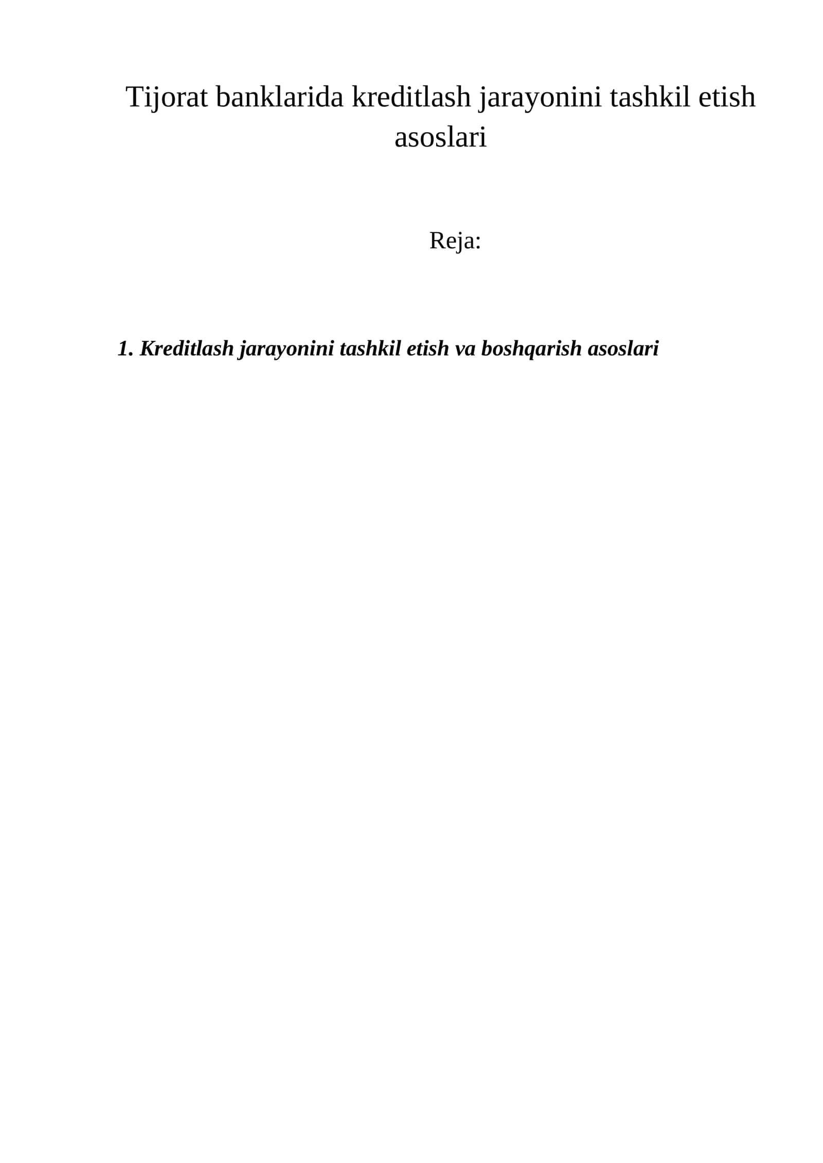 Tijоrat banklarida kreditlash jarayonini tashkil etish asoslari 1