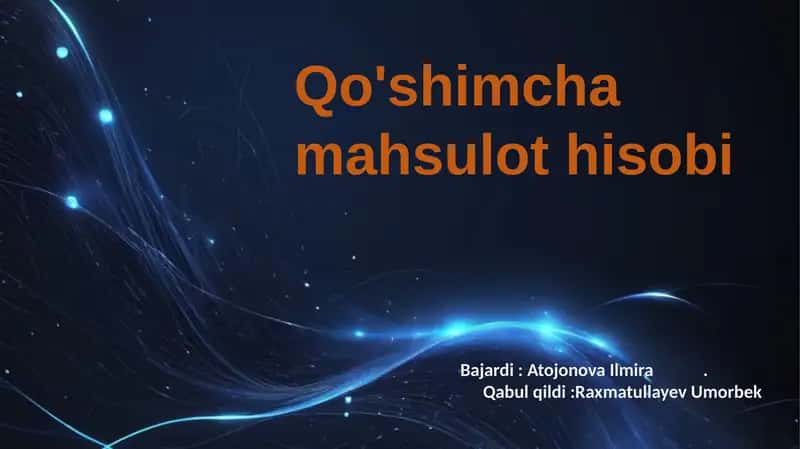 Qo'shimcha mahsulot hisobi 1