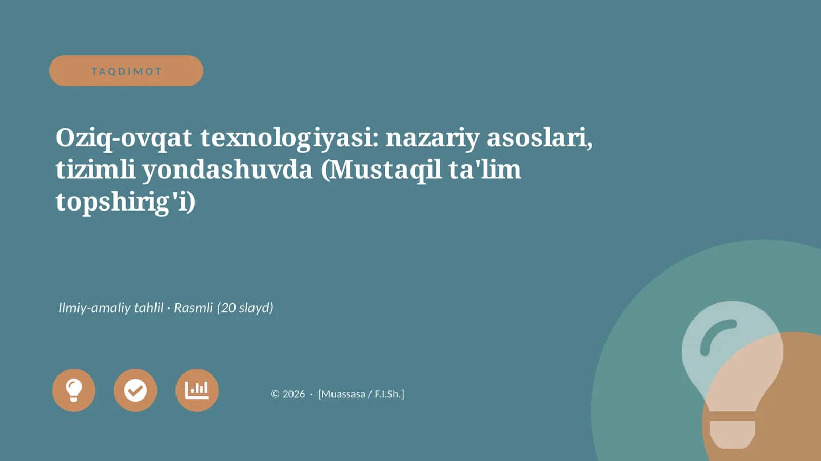 Oziq-ovqat texnologiyasi: nazariy asoslari, tizimli yondashuvda (Mustaqil ta'lim topshirig'i) 1