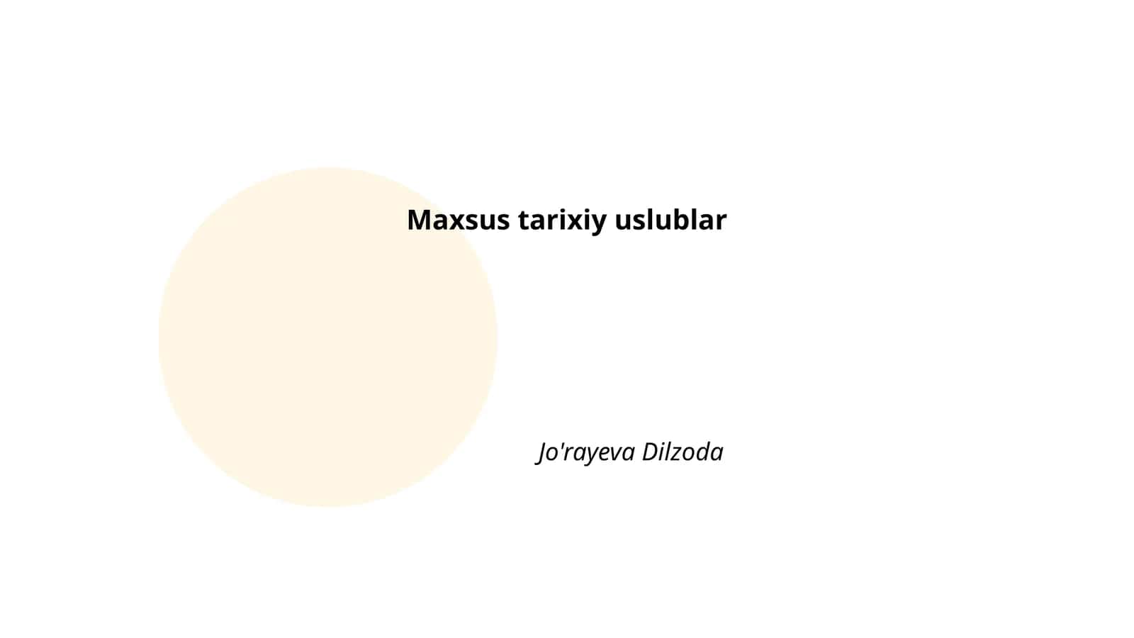 Maxsus tarixiy uslublar 1