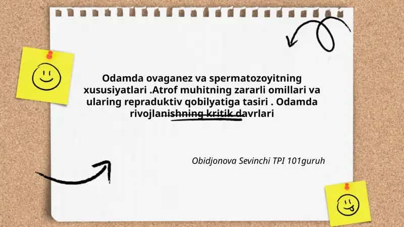 Odamda ovaganez va spermatozoyitning xususiyatlari.Atrof muhitning zararli omillari va ularing repraduktiv qobilyatiga tasiri. Odamda rivojlanishning kritik davrlari 1