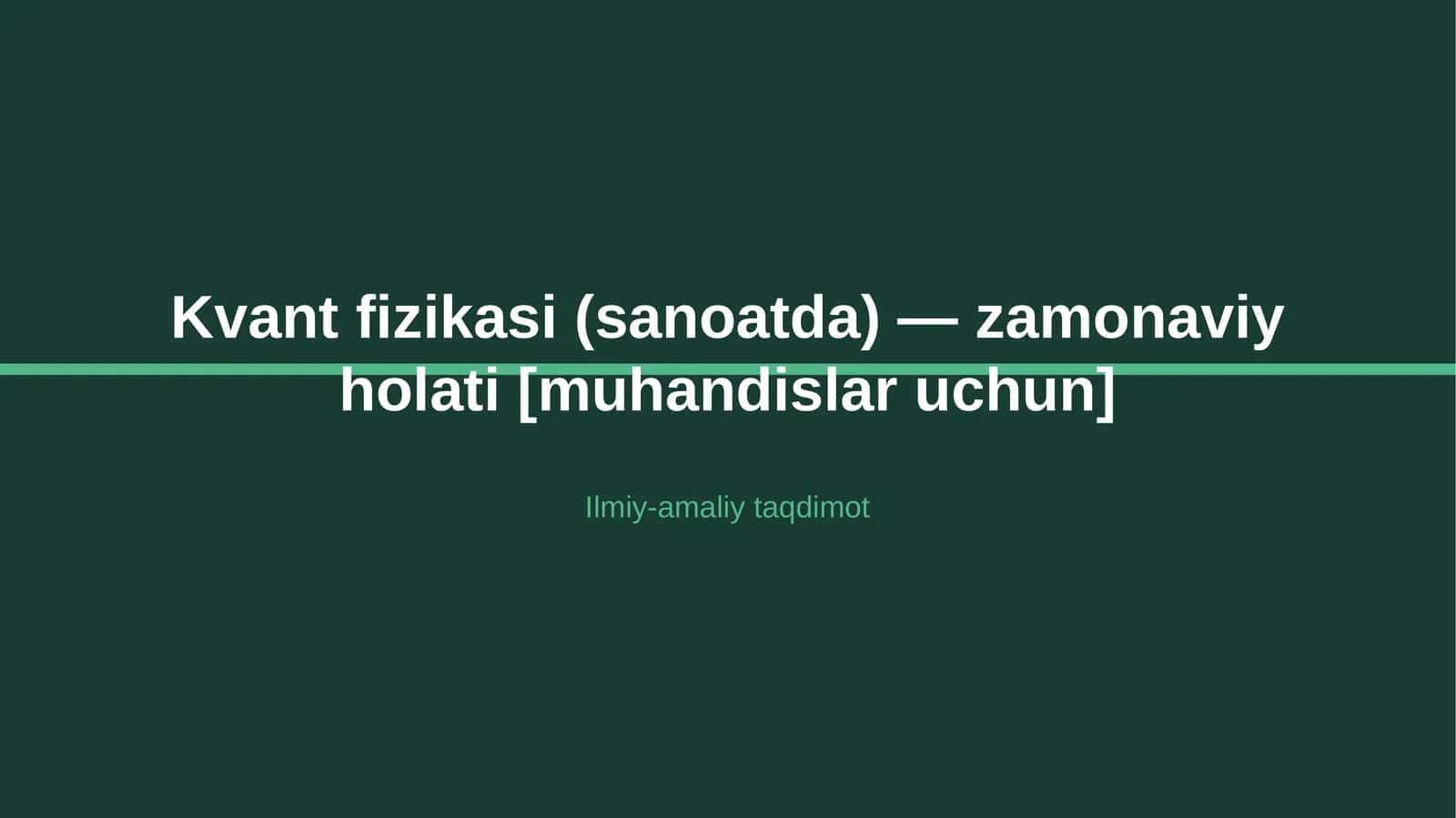 Kvant fizikasi (sanoatda) — zamonaviy holati [muhandislar uchun] 1