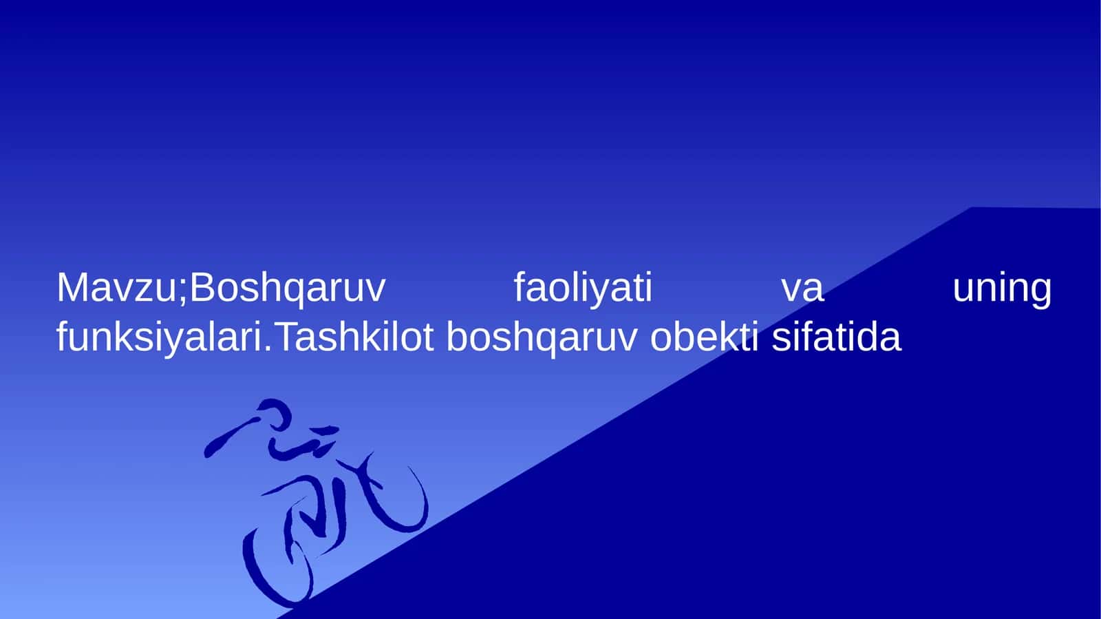 Boshqaruv faoliyatining mohiyati va vazifalari 1
