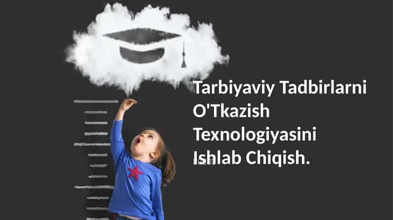 Tarbiyaviy Tadbirlarni O'Tkazish Texnologiyasi 1