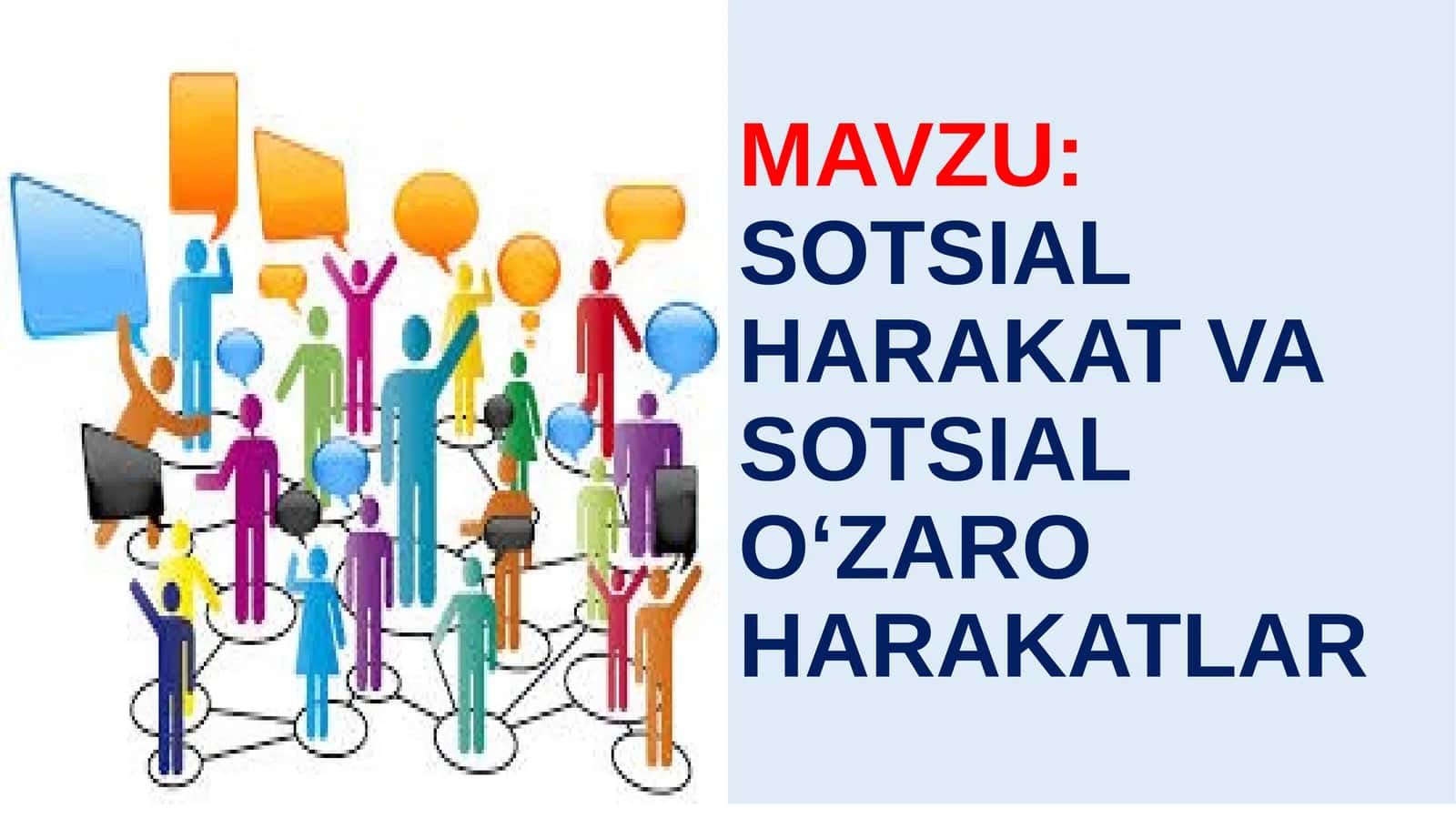 SOTSIAL HARAKAT VA SOTSIAL O‘ZARO HARAKATLAR 1