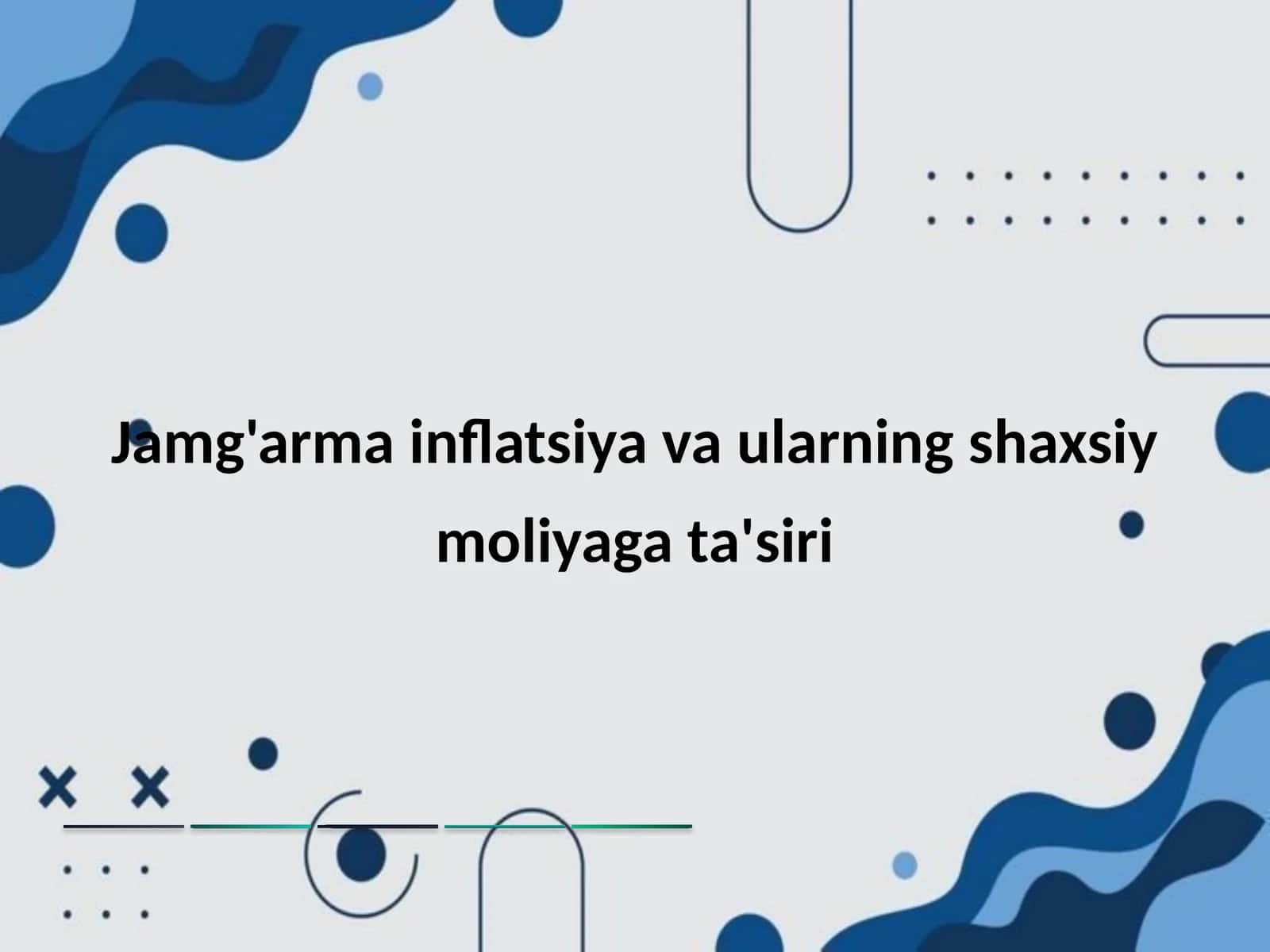 Jamg'arma inflatsiya va ularning shaxsiy moliyaga ta'siri 1