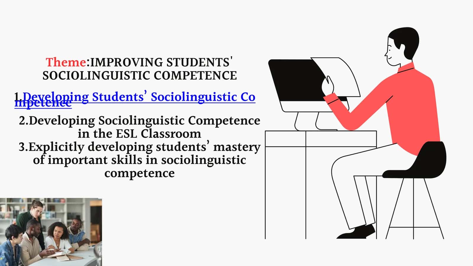IMPROVING STUDENTS' SOCIOLINGUISTIC COMPETENCE 1