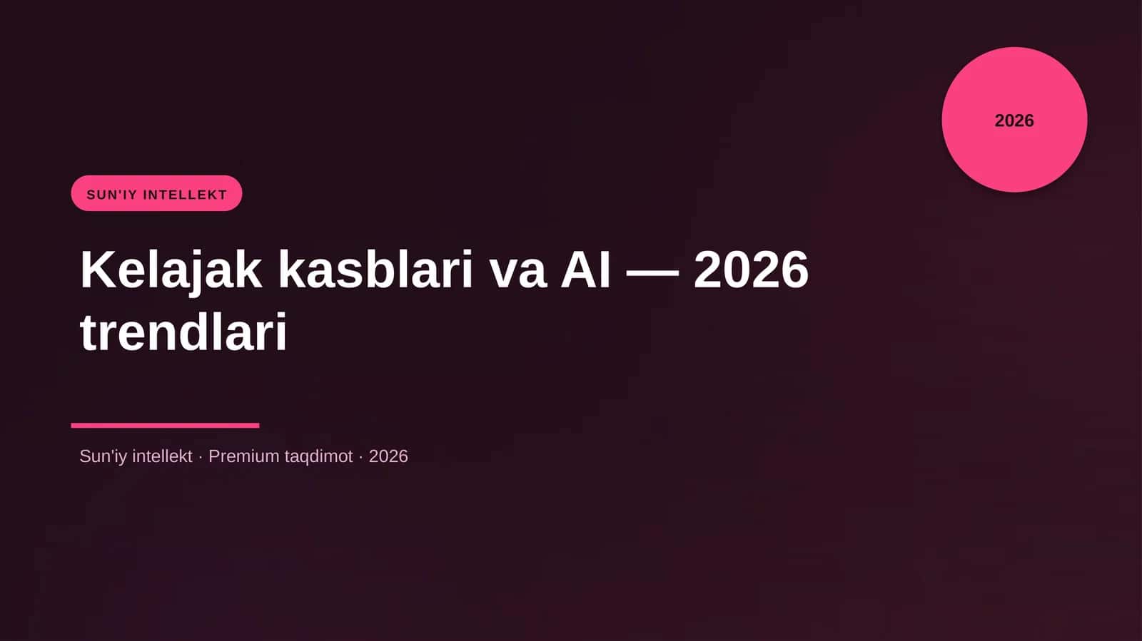 Kelajak kasblari va AI — 2026 trendlari 1
