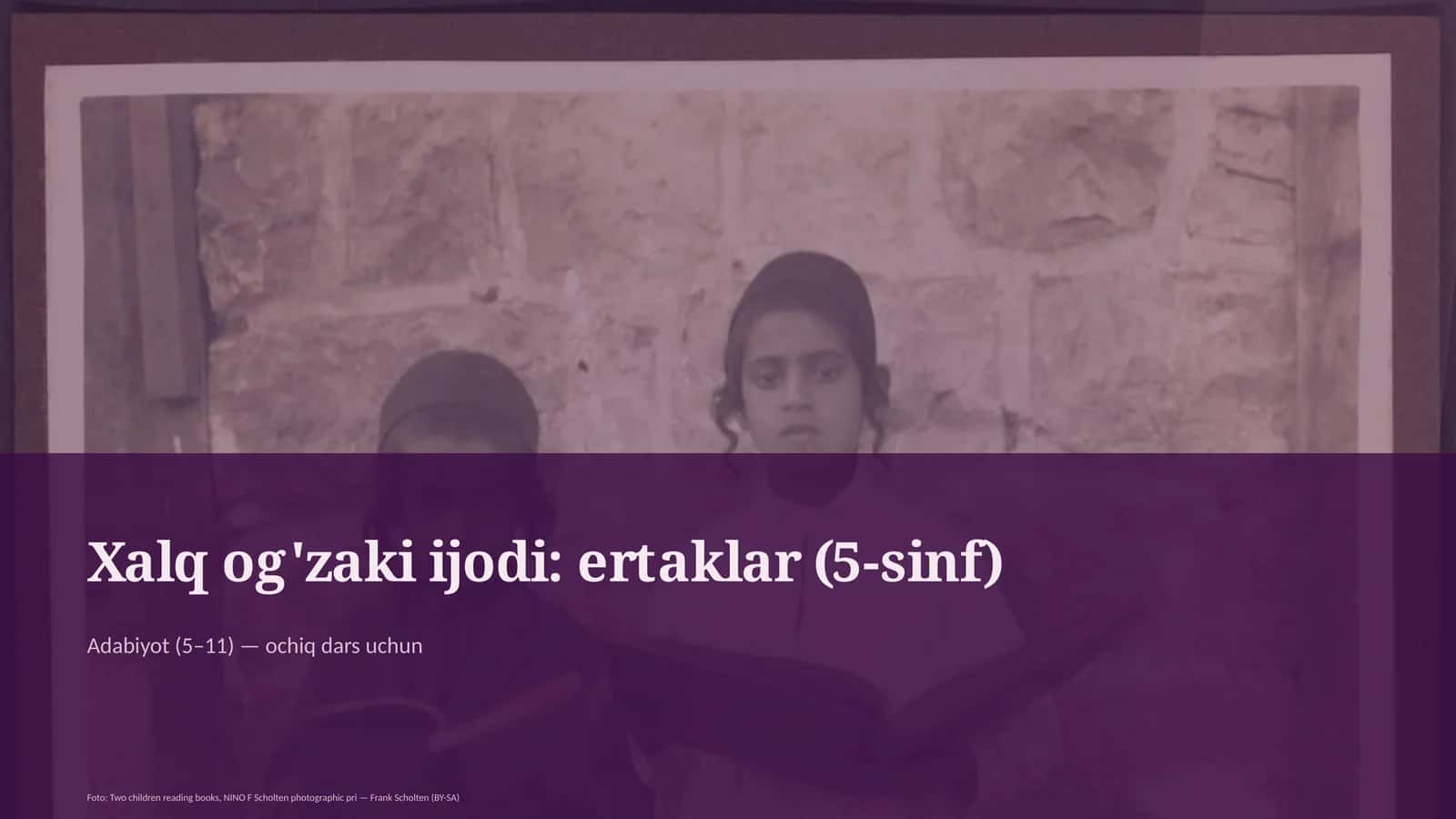 Xalq og'zaki ijodi: ertaklar (5-sinf) 1