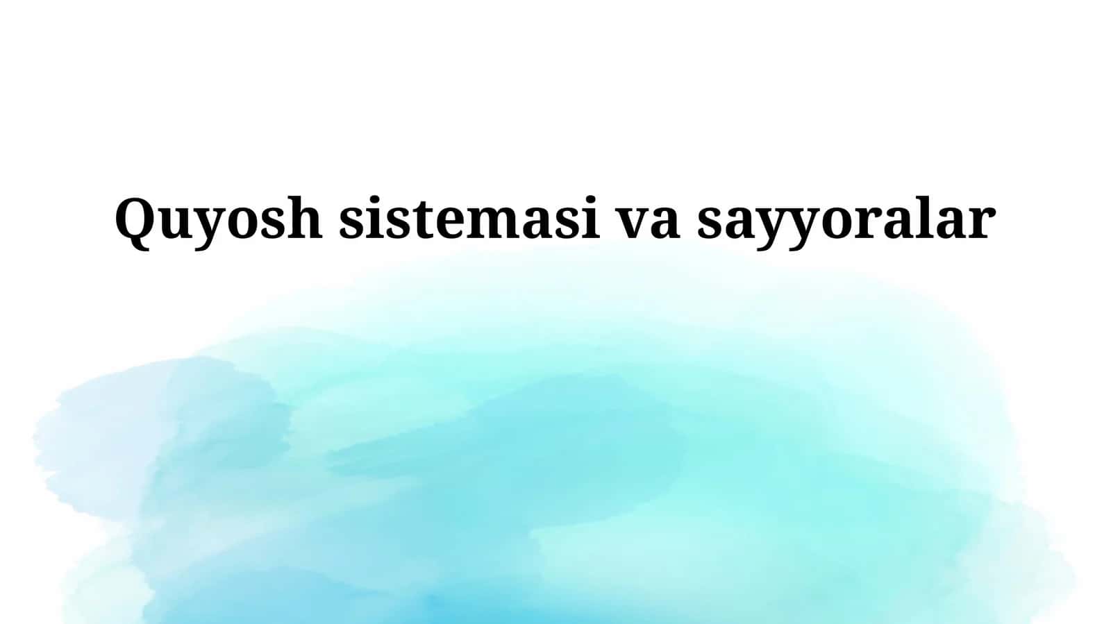 Quyosh sistemasi va sayyoralar 1