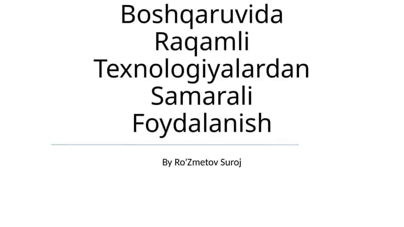 Raqamli Texnologiyalardan Samarali Foydalanish 1