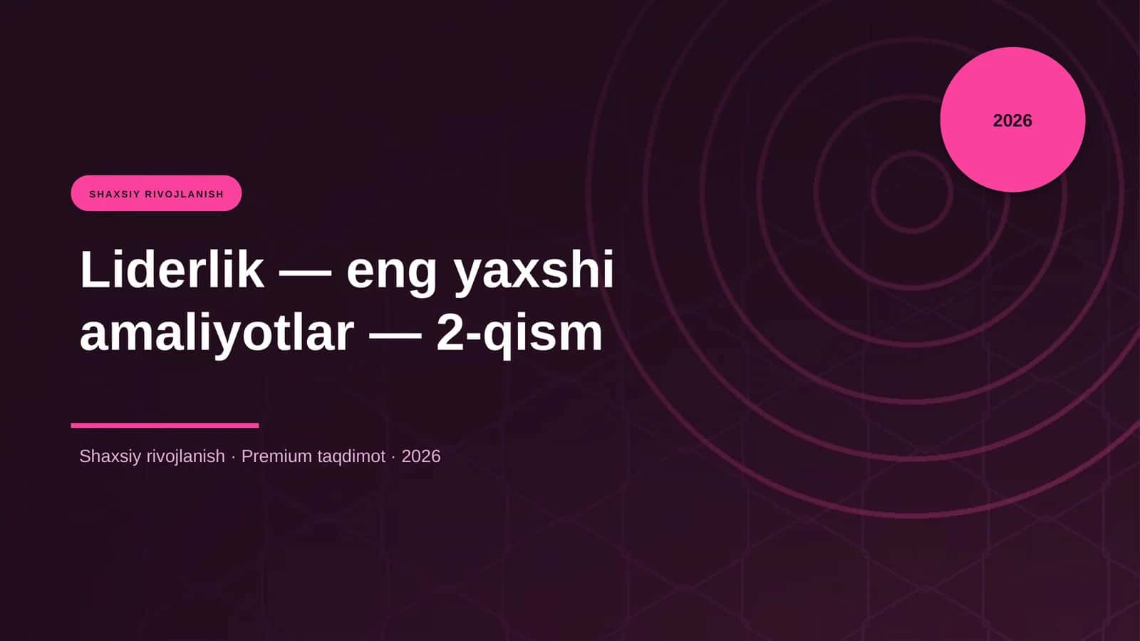 Liderlik — eng yaxshi amaliyotlar — 2-qism 1