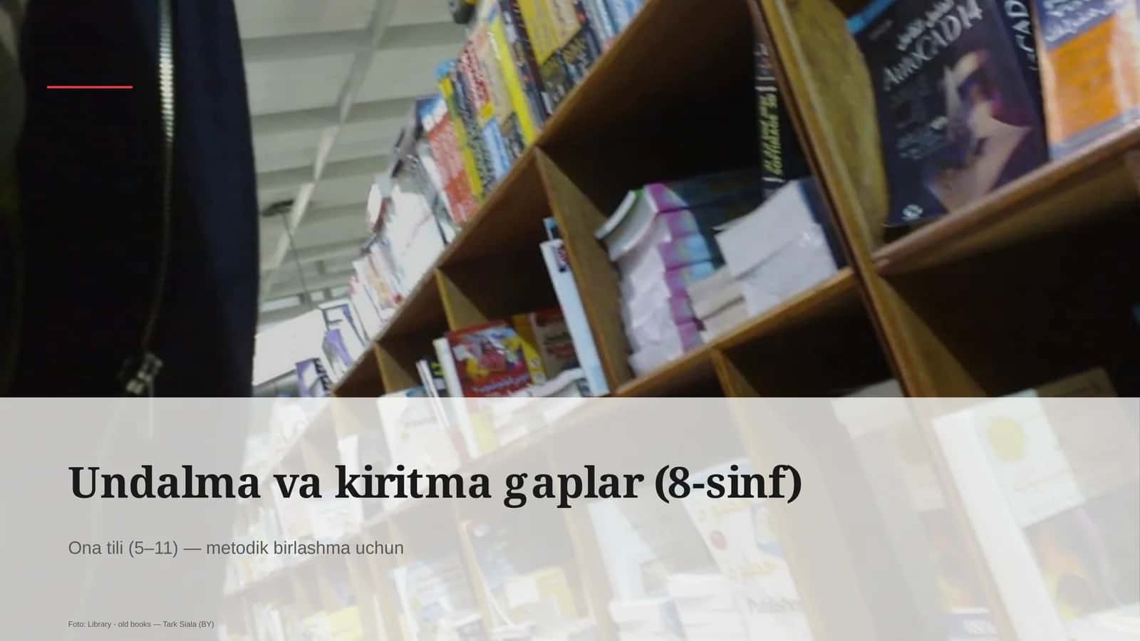 Undalma va kiritma gaplar (8-sinf) 1