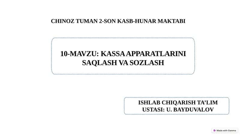 Kassa apparatlarini saqlash va sozlash. 1