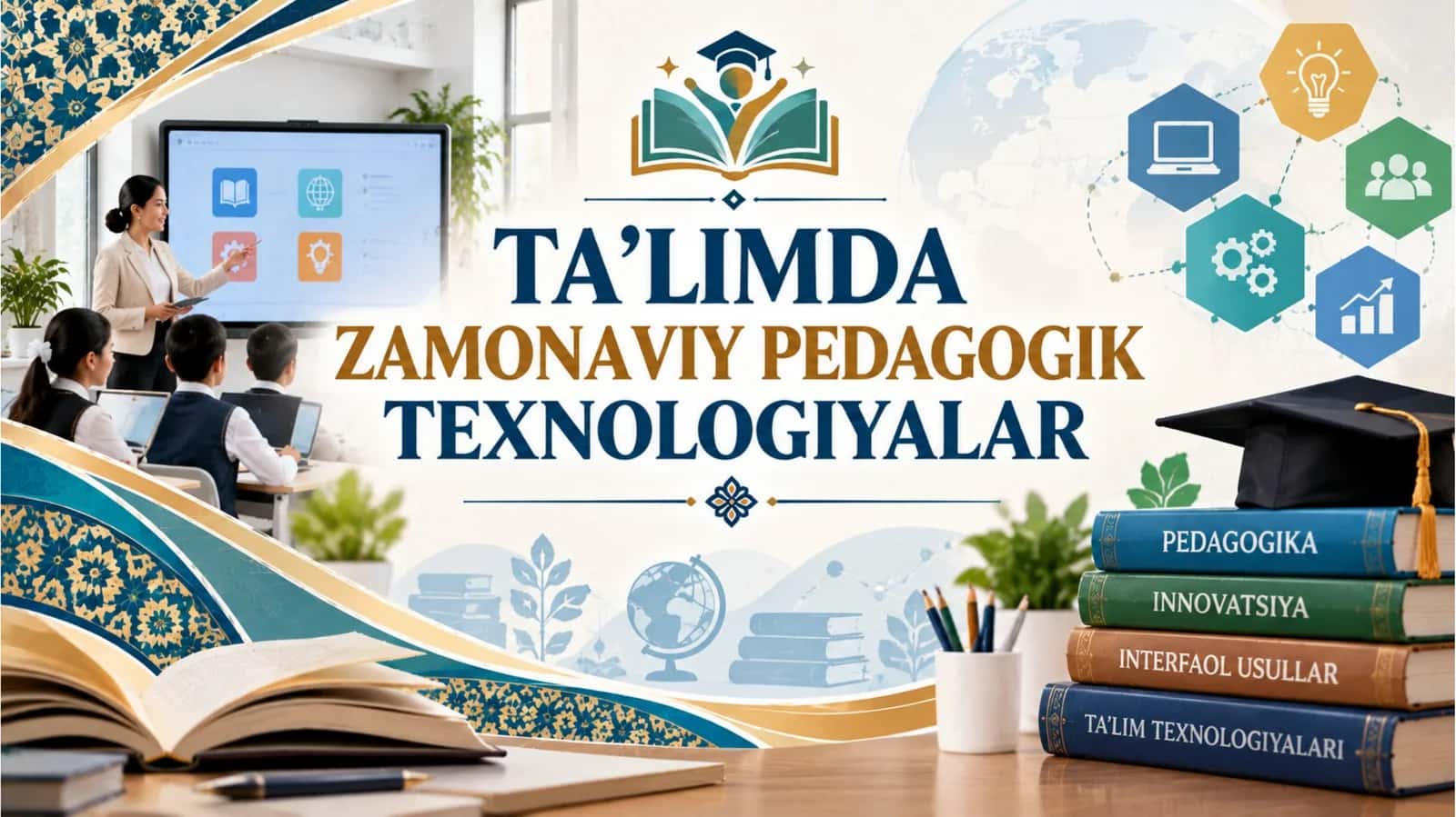 Ta’limda zamonaviy pedagogik texnologiyalar 1
