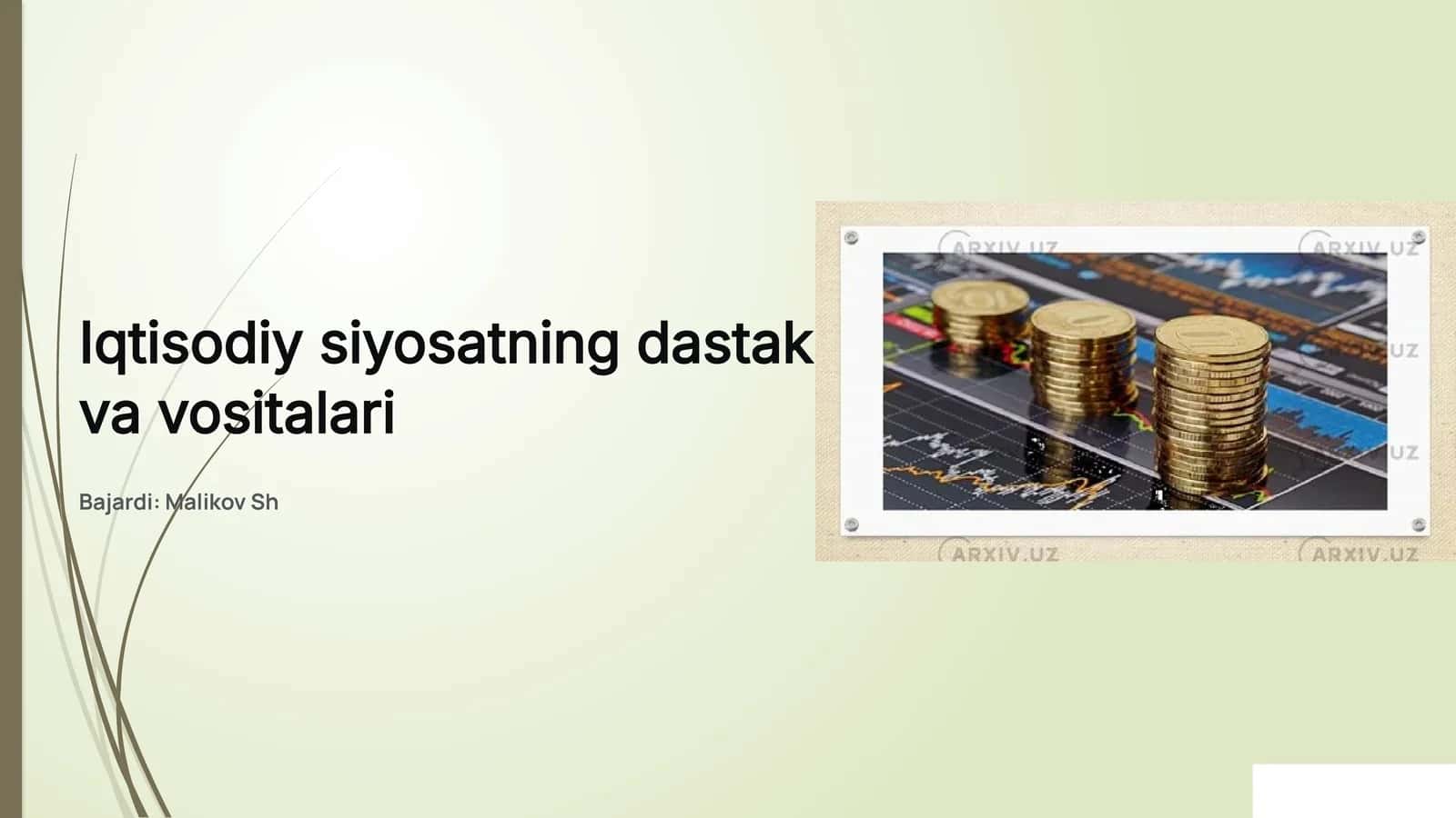 Iqtisodiy siyosatning dastak va vositalari 1