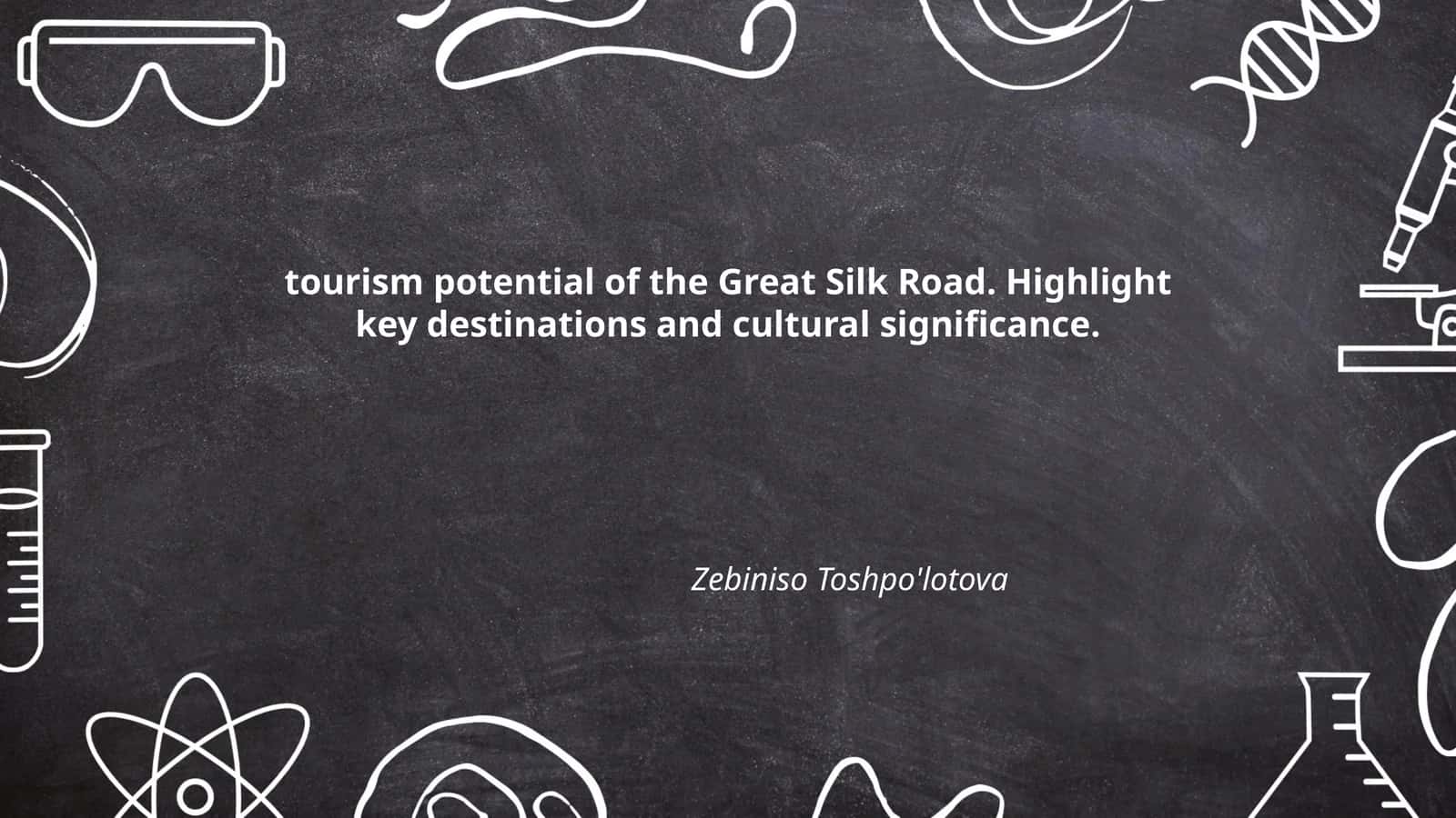 Tourism Potential of the Great Silk Road 1