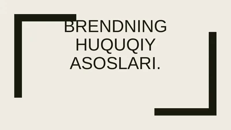 Brendning huquqiy asoslari 1