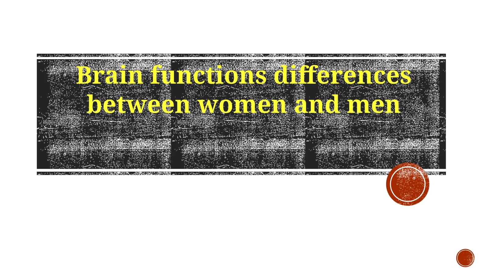 Brain functions differences between women and men 1