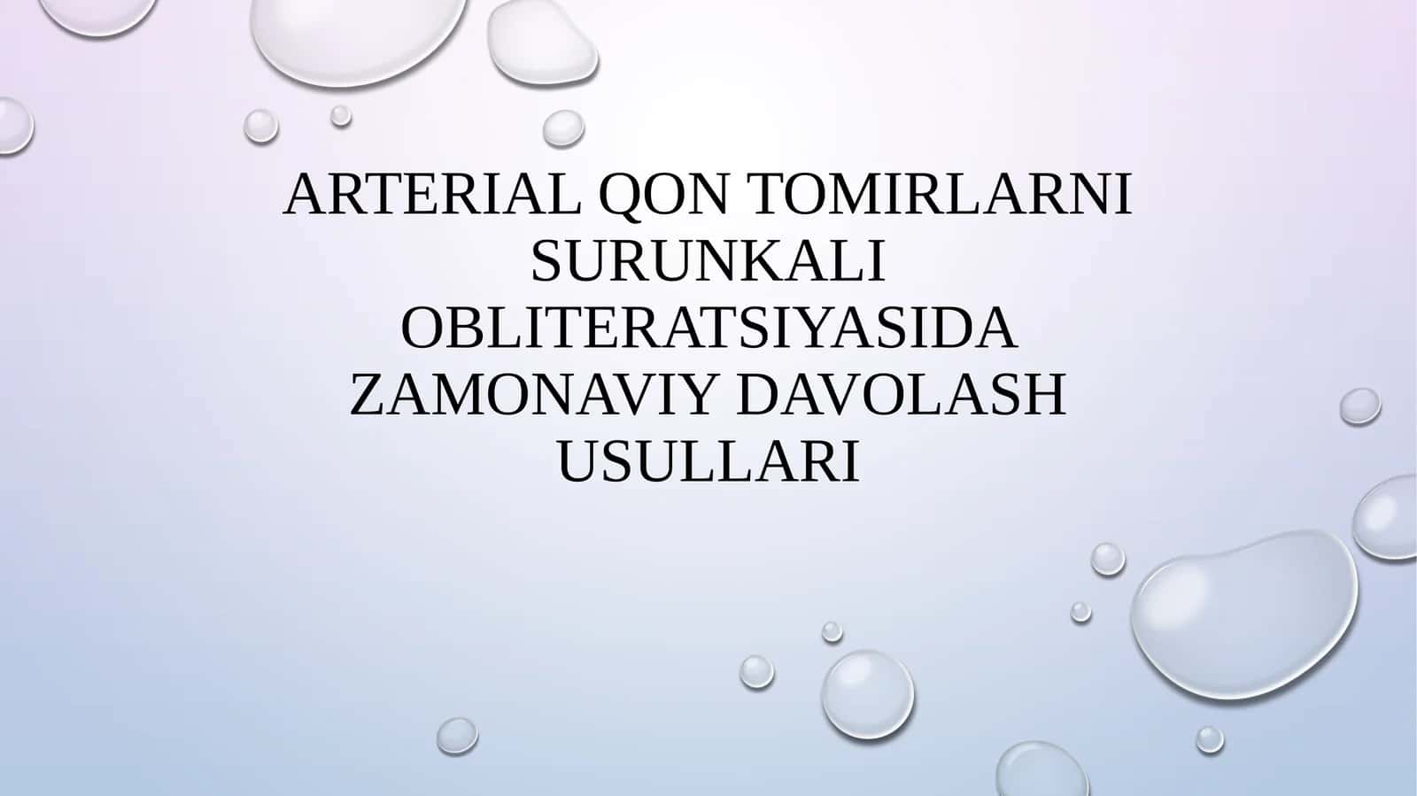 Arterial qon tomirlarni surunkali obliteratsiyasida zamonaviy davolash usullari 1