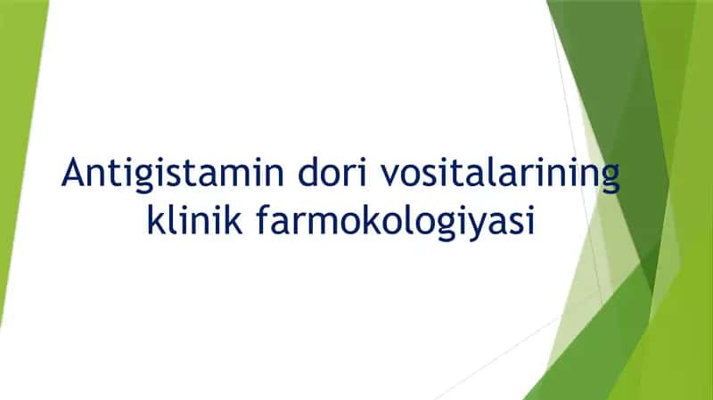 Antigistamin dori vositalarining klinik farmokologiyasi 1