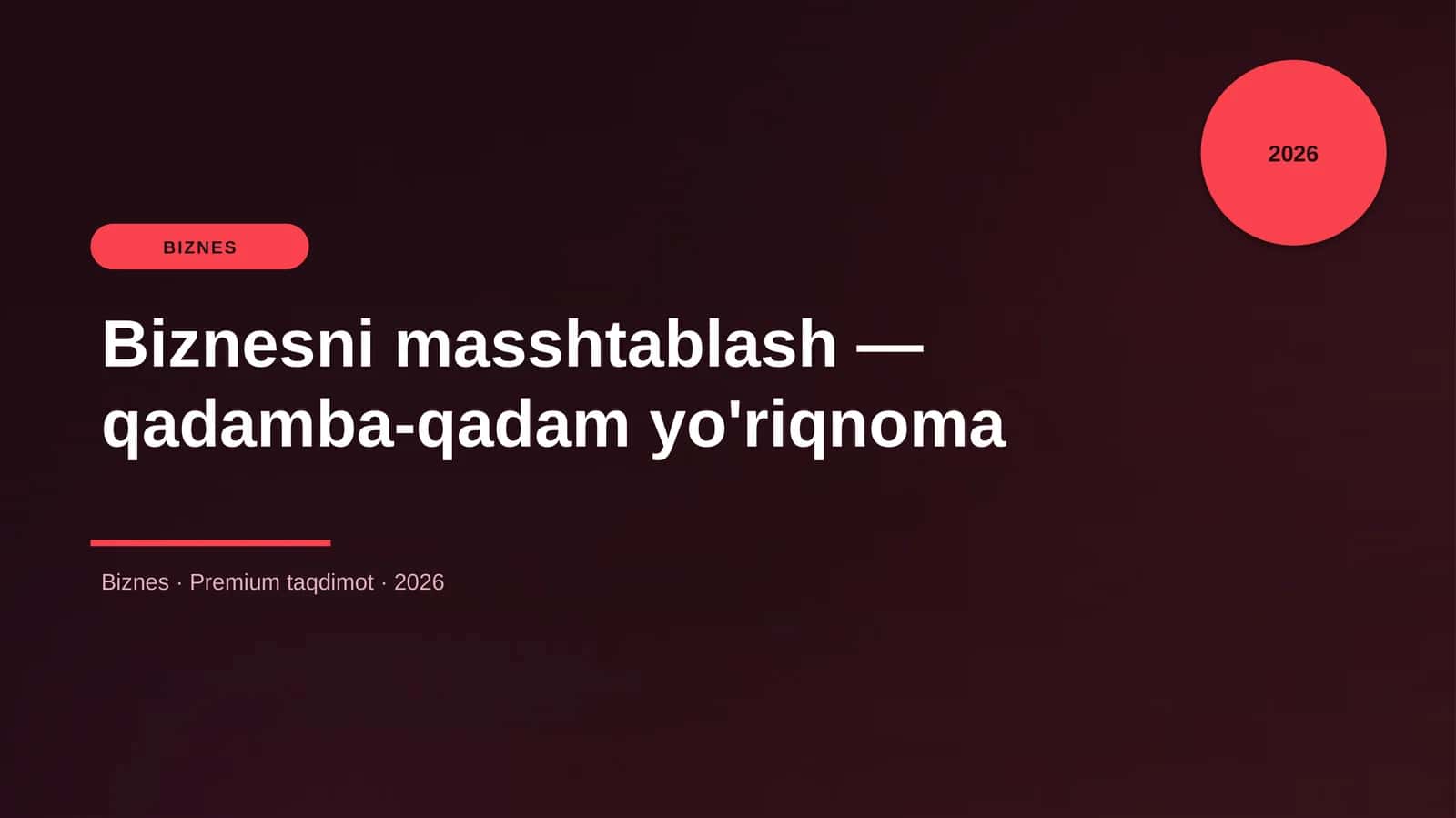 Biznesni masshtablash — qadamba-qadam yo'riqnoma 1