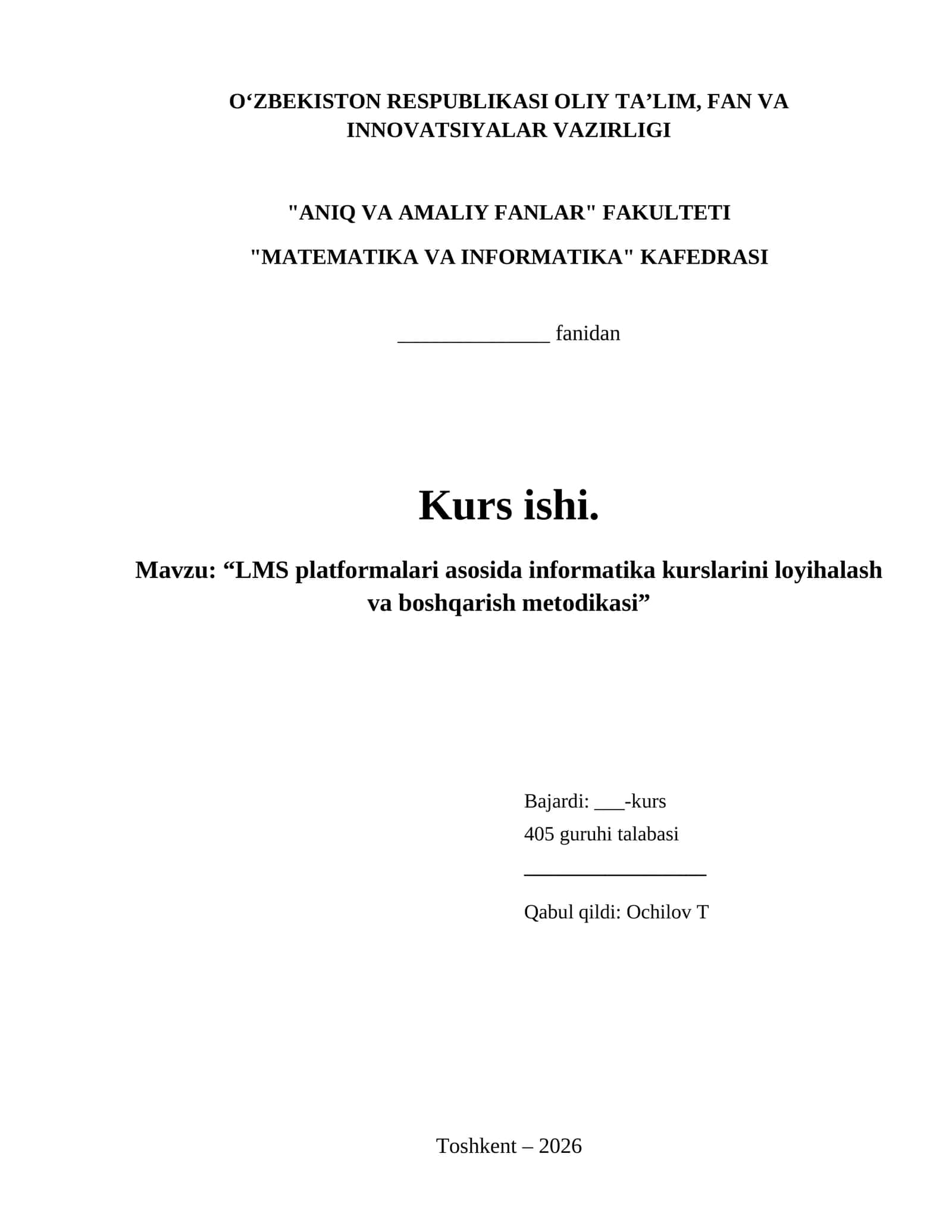“LMS platformalari asosida informatika kurslarini loyihalash va boshqarish metodikasi” 1