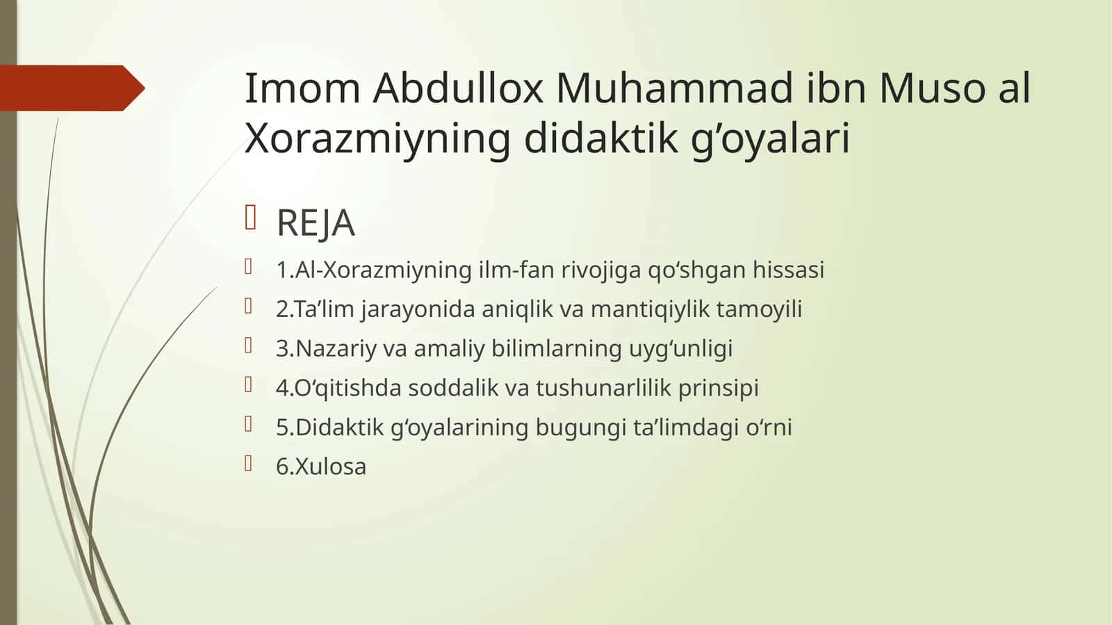 Imom Abdullox Muhammad ibn Muso al Xorazmiyning didaktik g’oyalari 1
