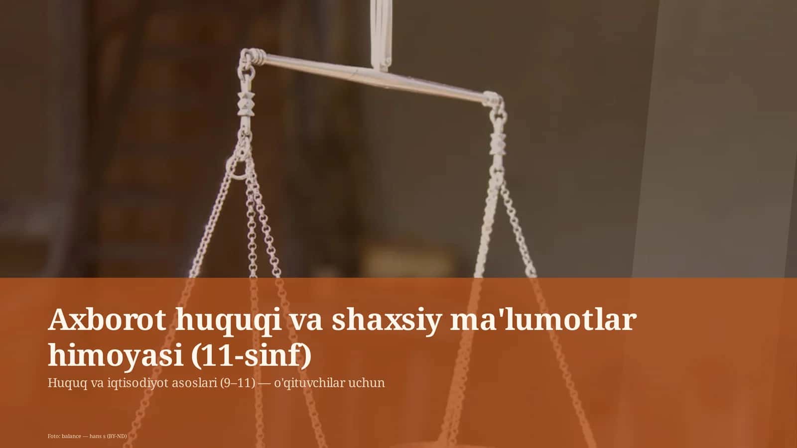 Axborot huquqi va shaxsiy ma'lumotlar himoyasi (11-sinf) 1